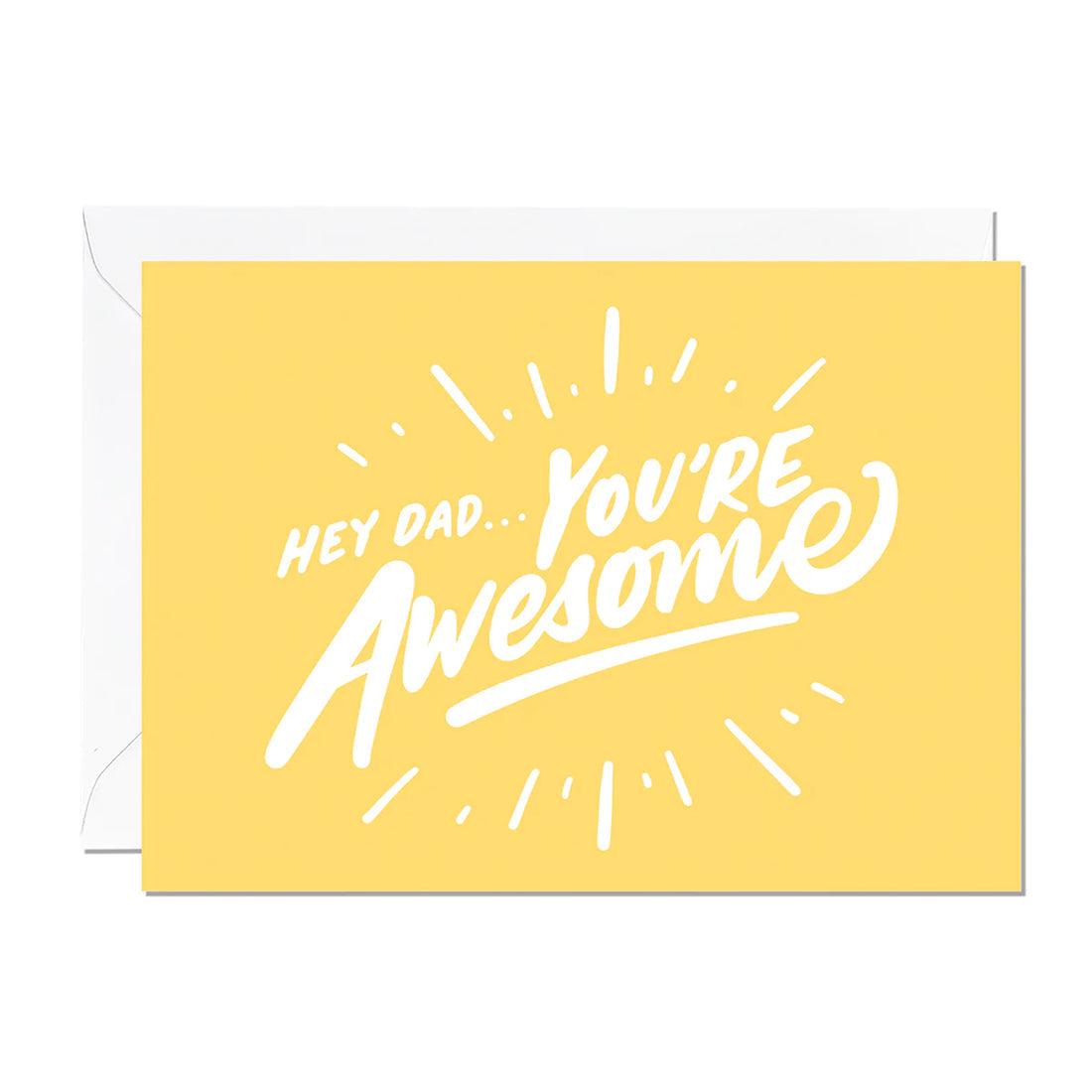 Hey Dad You're Awesome Card