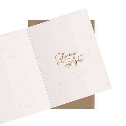 Keep On Shining Bright Card
